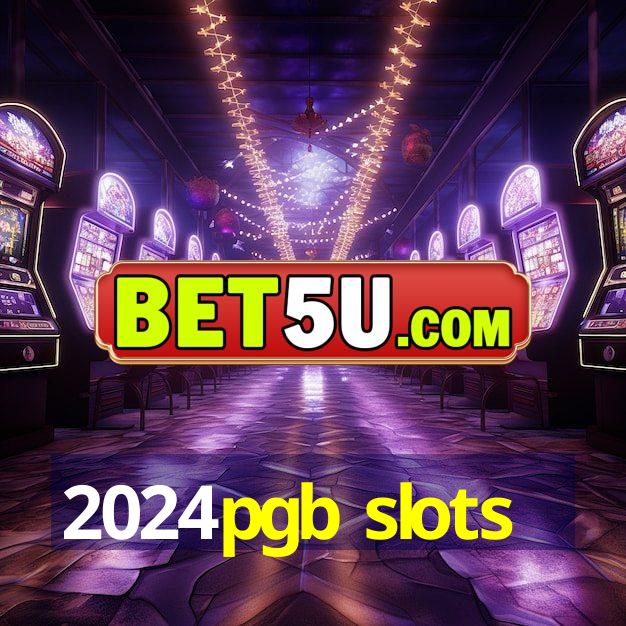 2024pgb slots